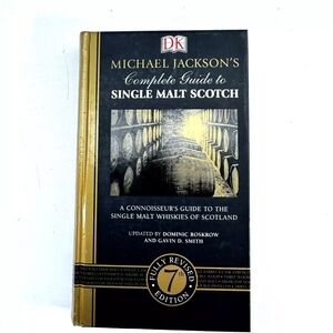 Michael Jackson's Complete Guide to Single Malt Scotch Book